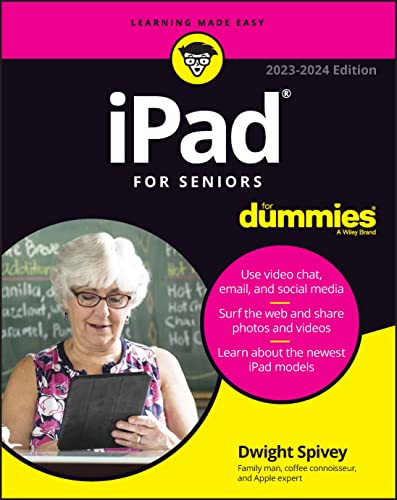 iPad for Seniors 2023-2024 (For Dummies) von For Dummies